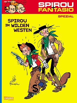 Kartonierter Einband Spirou und Fantasio Spezial 5: Spirou im Wilden Westen von André Franquin, Jijé