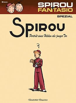 Kartonierter Einband Spirou und Fantasio Spezial 8: Porträt eines Helden als junger Tor von Émile Bravo