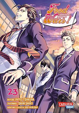 Kartonierter Einband Food Wars - Shokugeki No Soma 23 von Yuto Tsukuda, Shun Saeki, Yuki Morisaki