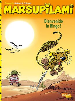 Kartonierter Einband Marsupilami 22: Bienvenido in Bingo! von André Franquin, Stéphan Colman