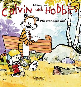 Kartonierter Einband Calvin und Hobbes 3: Wir wandern aus! von Bill Watterson