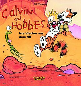 Kartonierter Einband Calvin und Hobbes 4: Irre Viecher aus dem All von Bill Watterson