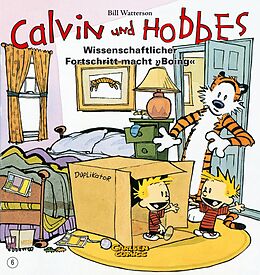 Kartonierter Einband Calvin und Hobbes 6: Wissenschaftlicher Fortschritt macht &quot;Boing&quot; von Bill Watterson