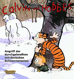 Couverture cartonnée Calvin und Hobbes 7: Angriff der durchgeknallten mörderischen Schneemutanten de Bill Watterson