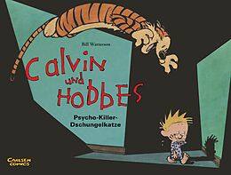 Kartonierter Einband Calvin und Hobbes 9: Psycho-Killer-Dschungelkatze von Bill Watterson