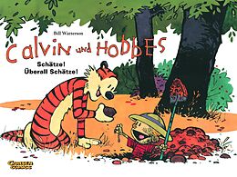 Kartonierter Einband Calvin und Hobbes 10: Schätze! Überall Schätze! von Bill Watterson