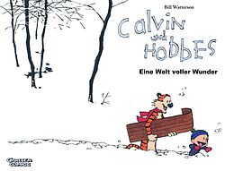 Kartonierter Einband Calvin und Hobbes 11: Eine Welt voller Wunder von Bill Watterson
