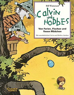 Kartonierter Einband Calvin und Hobbes Sammelbände 3: Von Ferien, Fischen und fiesen Mädchen von Bill Watterson