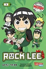 Kartonierter Einband Rock Lee Massiv 1 von Masashi Kishimoto, Kenji Taira