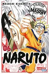 Kartonierter Einband Naruto Massiv 6 von Masashi Kishimoto