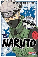 Kartonierter Einband Naruto Massiv 15 von Masashi Kishimoto