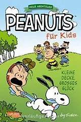 Kartonierter Einband Peanuts für Kids - Neue Abenteuer 7: Kleine Decke, großes Glück von Charles M. Schulz