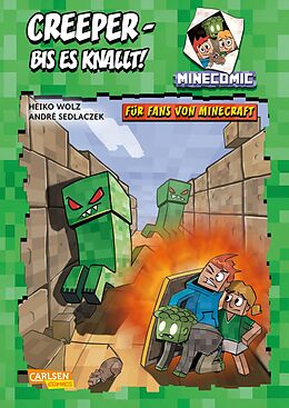 Fester Einband Minecraft: Creeper  bis es knallt! von Heiko Wolz