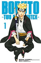 Kartonierter Einband Boruto  Two Blue Vortex 1 von Masashi Kishimoto, Mikio Ikemoto