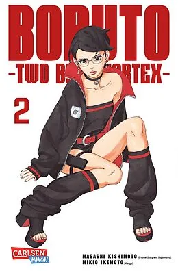 Boruto Two Blue Vortex 2 von Masashi Kishimoto, Mikio Ikemoto