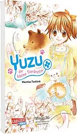 Kartonierter Einband Yuzu - die kleine Tierärztin 4 von Mingo Ito