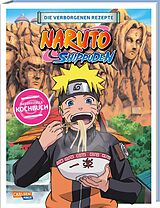 Fester Einband NARUTO SHIPPUDEN: Die verborgenen Rezepte von Masashi Kishimoto