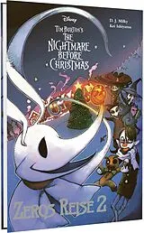 Fester Einband Tim Burton's The Nightmare Before Christmas: Zeros Reise 2 von Tim Burton, Kei Ishiyama, D.J. Milky
