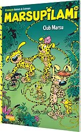 Kartonierter Einband Marsupilami 34: Club Marsu von André Franquin, Stéphan Colman
