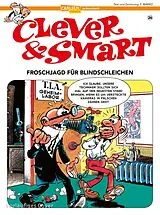 Kartonierter Einband Clever und Smart 26: Froschjagd für Blindschleichen von Francisco Ibáñez