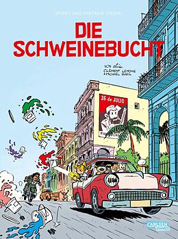 Kartonierter Einband Spirou und Fantasio Spezial 43: Die Schweinebucht von Christophe Lemoine