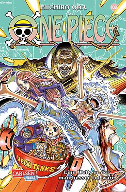 Kartonierter Einband One Piece 108 - Eine Welt, in der man besser tot wäre von Eiichiro Oda
