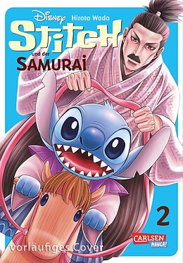 Kartonierter Einband Stitch und der Samurai 2 von Hiroto Wada