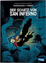 Kartonierter Einband Spirou und Fantasio Spezial 44: Der Schatz von San Inferno von Lewis Trondheim