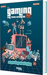Fester Einband Gaming  Eine Pixel-Zeitreise von Jean Zeid