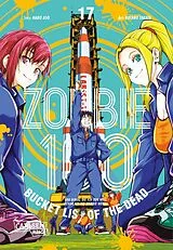 Kartonierter Einband Zombie 100 Bucket List of the Dead 17 von Haro Aso, Kotaro TAKATA