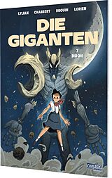 Kartonierter Einband Die Giganten 7: Moon von Lylian