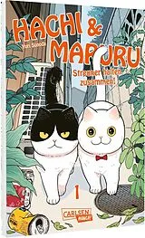 Kartonierter Einband Hachi & Maruru Streuner halten zusammen! 1 von Yuri Sonoda