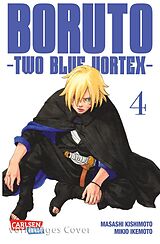 Kartonierter Einband Boruto - Two Blue Vortex 4 von Masashi Kishimoto, Mikio Ikemoto