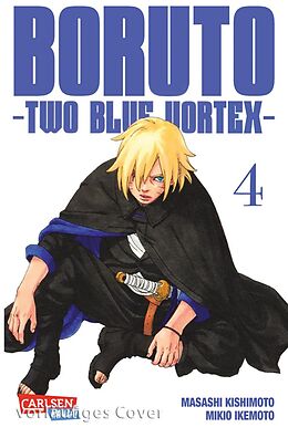 Kartonierter Einband Boruto - Two Blue Vortex 4 von Masashi Kishimoto, Mikio Ikemoto