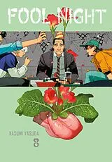 Kartonierter Einband (Kt) Fool Night 8 von Kasumi Yasuda