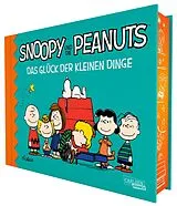 Fester Einband Snoopy und die Peanuts 0: Snoopy und die Peanuts - Das Glück der kleinen Dinge von Charles M. Schulz
