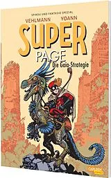 Kartonierter Einband Spirou und Fantasio Spezial 45: Der Superpage 3 von Fabien Vehlmann