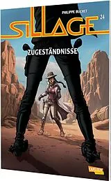 Kartonierter Einband Sillage 24: Zugeständnisse von Philippe Buchet
