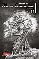 Kartonierter Einband Battle Angel Alita  Mars Chronicle 11 von Yukito Kishiro