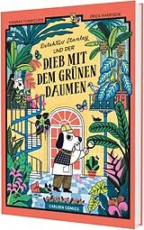 Fester Einband Detektiv Stanley und der Dieb mit dem grünen Daumen von Hannah Tunnicliffe