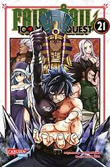 Kartonierter Einband Fairy Tail 100 Years Quest 21 von Hiro Mashima, Atsuo Ueda