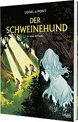 Fester Einband Der Schweinehund 4: Das Ritual von Régis Loisel