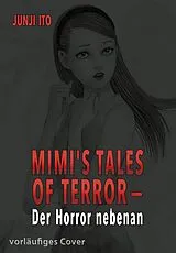 Fester Einband Mimis Tales of Terror von Junji Ito