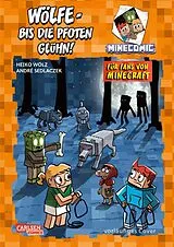 Fester Einband Wölfe  bis die Pfoten glühn!  Ein Comic für Fans von Minecraft von Heiko Wolz