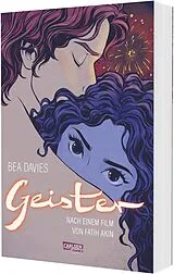 Kartonierter Einband Geister von Fatih Akin, Bea Davies, Ruth Toma