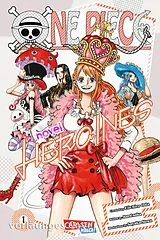 Kartonierter Einband One Piece - Heroines 1 von Eiichiro Oda, Jun Esaka