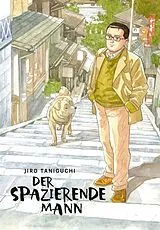 Kartonierter Einband Der spazierende Mann (Neuausgabe in japanischer Leserichtung) von Jiro Taniguchi