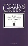 Das Schlachtfeld des Lebens