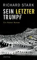 E-Book (epub) Sein letzter Trumpf von Richard Stark