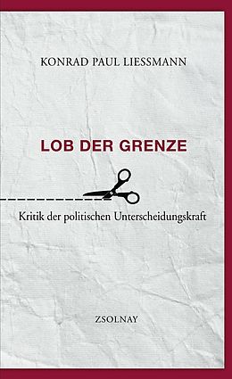 E-Book (epub) Lob der Grenze von Konrad Paul Liessmann